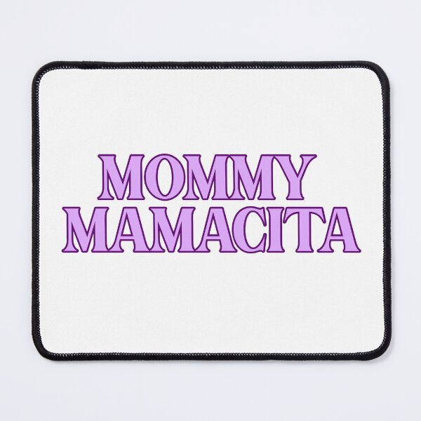 Item preview, mommy? mamacita! designed and sold by pnkrose.