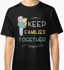 Families Classic T-Shirt