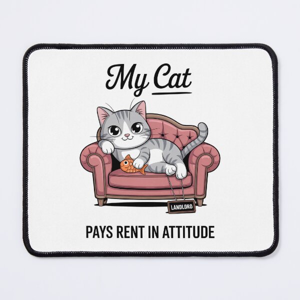 Item preview, My Cat Pays Rent in Attitude – Funny Cat Owner Sofa Design designed and sold by ThatBBStore.