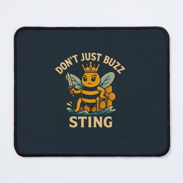 Item preview, Don't just buz, sting designed and sold by NessaCiaoKakao.