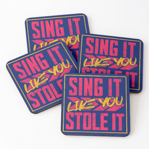 Item preview, Sing It Like You Stole It designed and sold by Moxie Merch Design Studio.