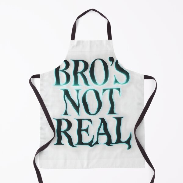 Item preview, Bro's not real designed and sold by TheRotShop.