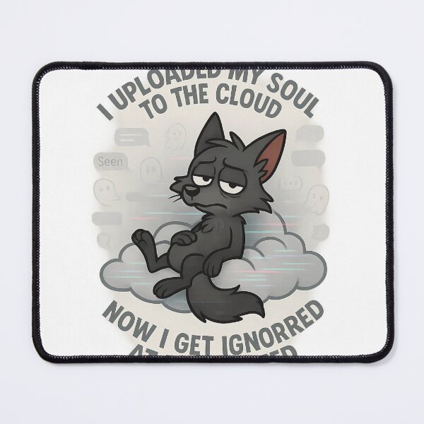 Item preview, Ignored at Light Speed – ShadowFox Uploads Regret designed and sold by ShadowFoxStudio.