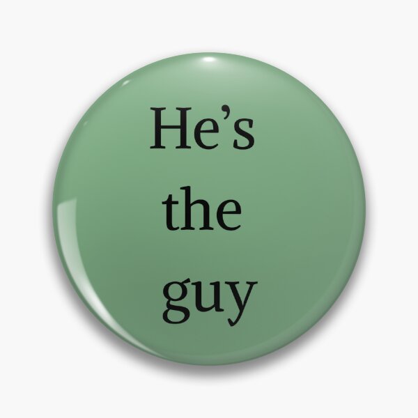 Item preview, He's the guy - Adrian Monk designed and sold by Fantasy2Reality.