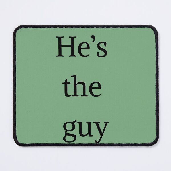Item preview, He's the guy - Adrian Monk designed and sold by Fantasy2Reality.