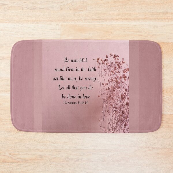 Item preview, 1 Corinthians 16:13-14 e watchful, stand firm in the faith designed and sold by Dailywalker22.