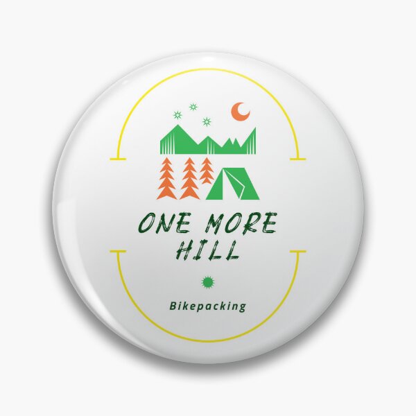 Item preview, bikepacking, adventure cycling life, one more hill, up hill, mountain designed and sold by RAD-ON1.