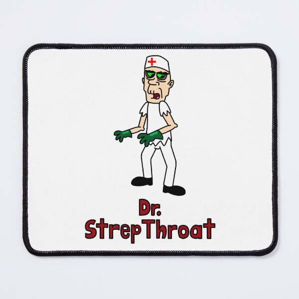 Item preview, Dr. Strep Throat (with name) designed and sold by RyanRaskin22.