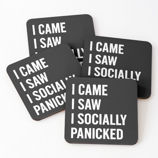 Item preview, I Came I Saw I Socially Panicked designed and sold by Owcomm.