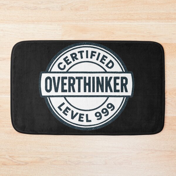 Item preview, Certified Overthinker Level 999 designed and sold by Owcomm.