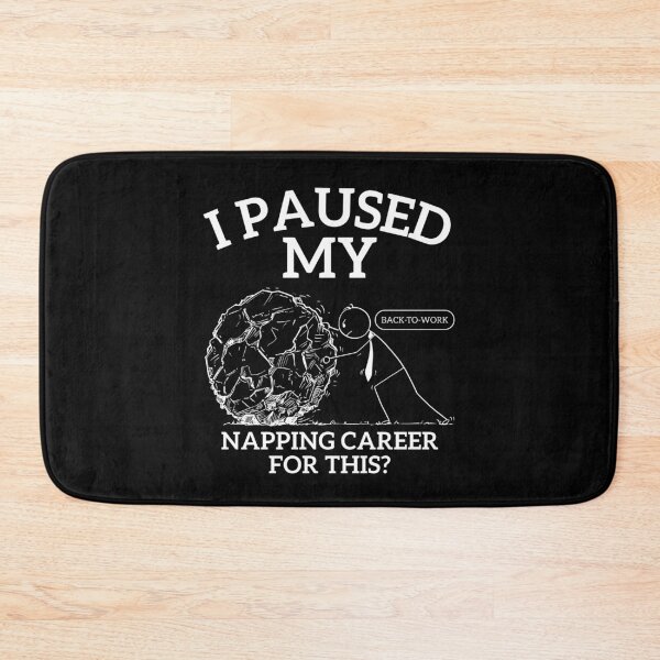 Item preview, I paused my napping career designed and sold by Peerless-Prime.