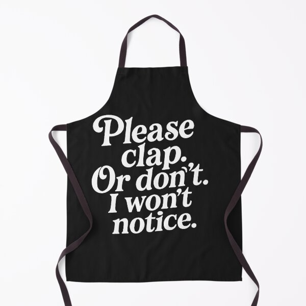 Item preview, Please clap. Or don't. I won't notice. designed and sold by Owcomm.