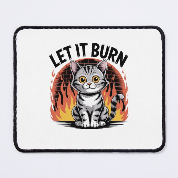 Item preview, Let It Burn Chaos Cat Meme designed and sold by Mateusz Majcherek.