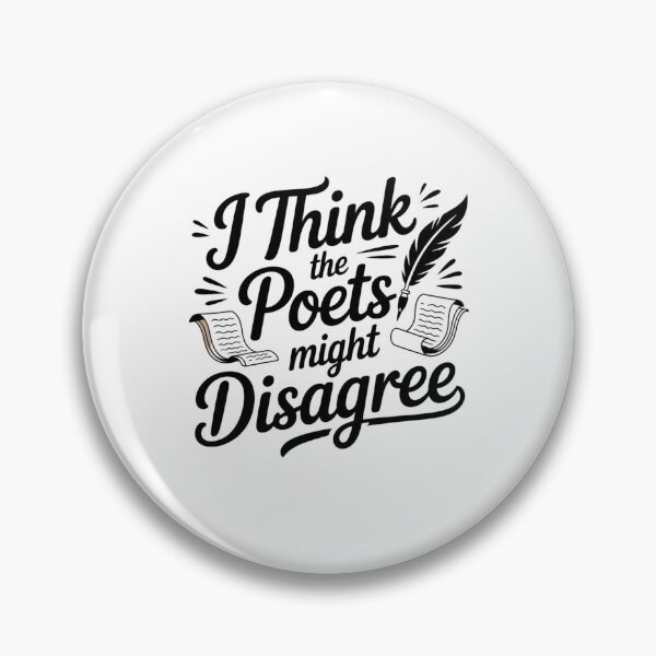 Item preview, I think the poets might disagree designed and sold by Mateusz Majcherek.