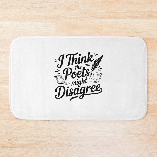 Item preview, I think the poets might disagree designed and sold by Mateusz Majcherek.