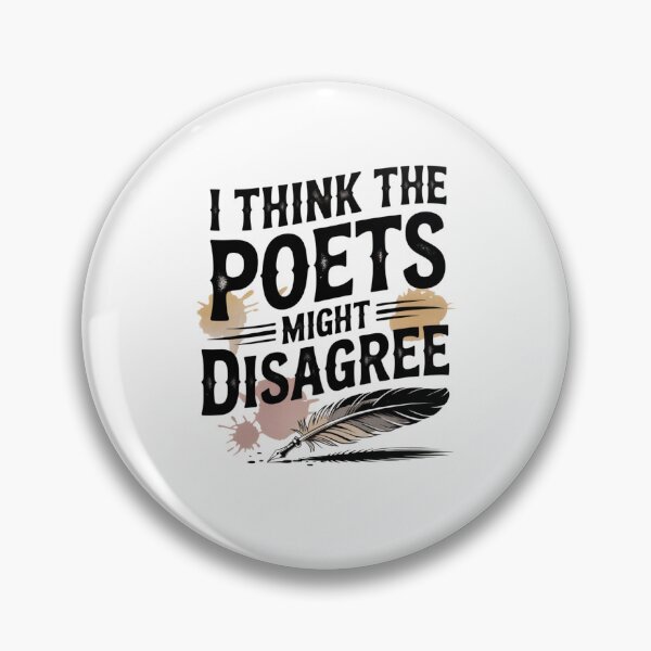 Item preview, I think the poets might disagree designed and sold by Mateusz Majcherek.