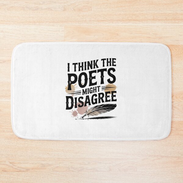 Item preview, I think the poets might disagree designed and sold by Mateusz Majcherek.