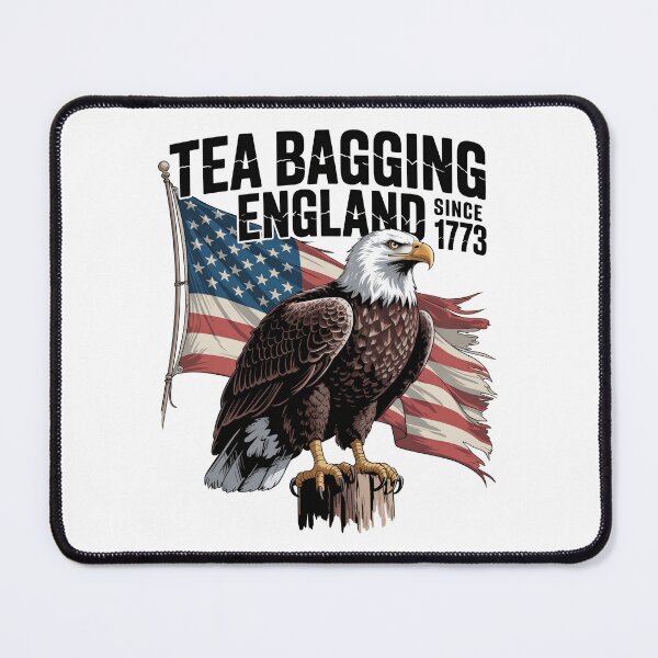 Item preview, Tea Bagging England Since 1773 - Funny Patriotic History designed and sold by G350.