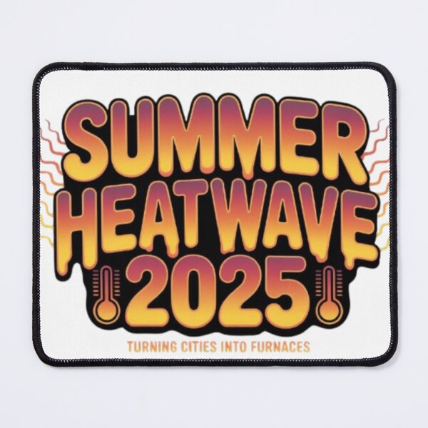 Item preview, "Summer Heatwave 2025 – Feel the Fury of the Sun" designed and sold by Fruzbt.