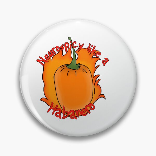 Item preview, Neurospicy like a habanero designed and sold by Dreamstar Designs.