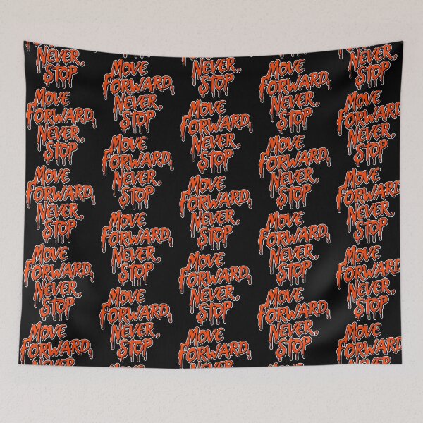 Item preview, Move Forward, Never Stop 31 designed and sold by Zeir Shop.