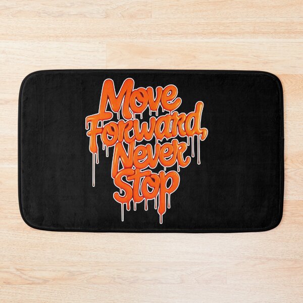 Item preview, Move Forward, Never Stop 33 designed and sold by Zeir Shop.