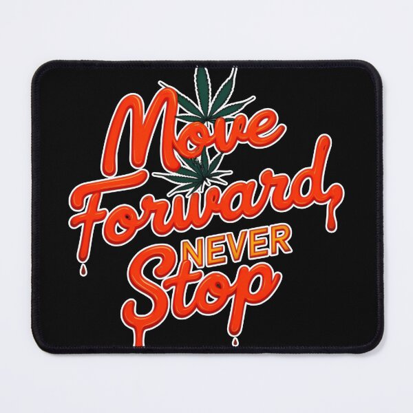 Item preview, Move Forward, Never Stop 34 designed and sold by Zeir Shop.