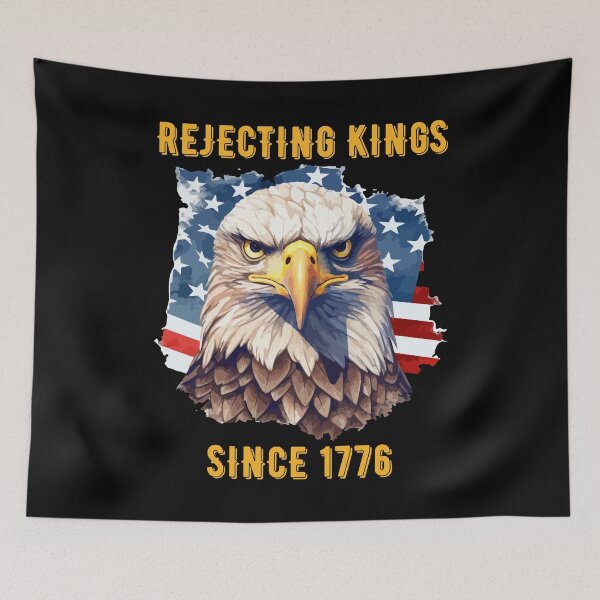 Item preview, Patriotic USA Flag 4th of July Rejecting Kings Since 1776 Protest Pro Democracy designed and sold by Zayavca.