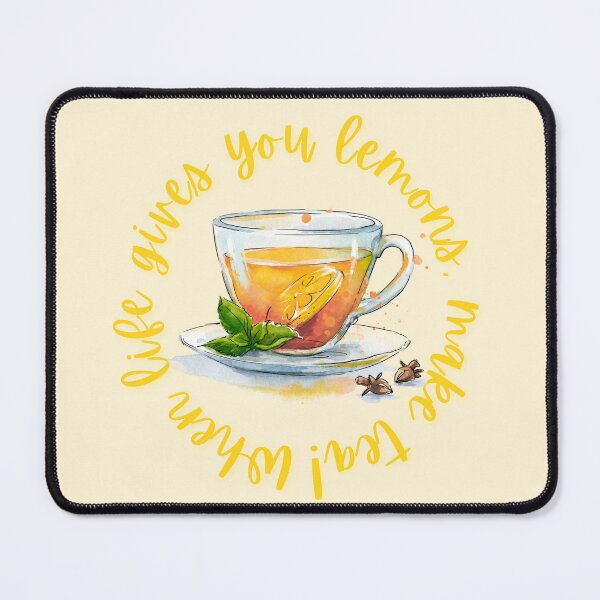 Item preview, When Life Gives You Lemons, Make Tea! designed and sold by Dreaming of Dandelion Wishes.