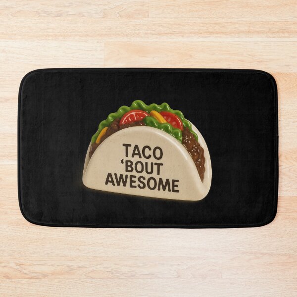 Item preview, Taco ’bout Awesome – Sharp saying, strong design designed and sold by Girih.