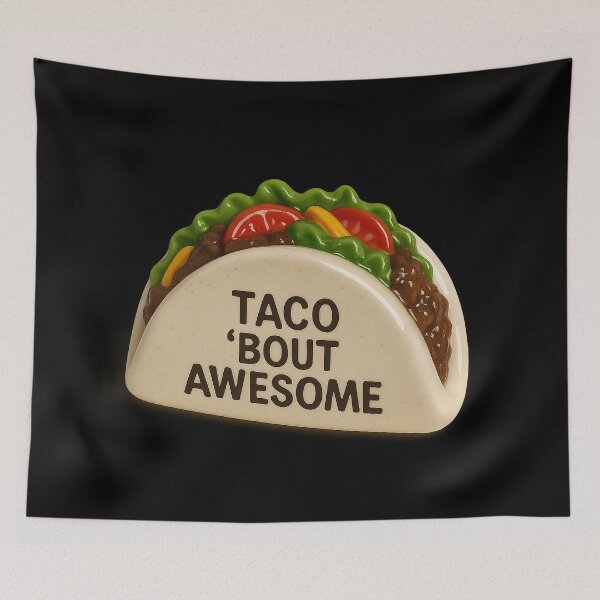 Item preview, Taco ’bout Awesome – Sharp saying, strong design designed and sold by Girih.