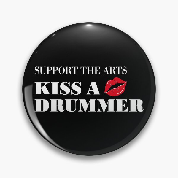 Item preview, Support The Arts. Kiss a drummer. Funny Musician designed and sold by paulo silveira.
