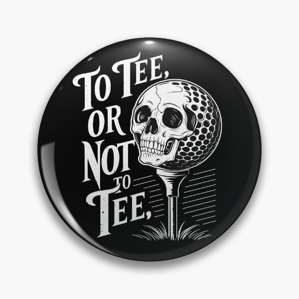 Item preview, Funny Golf Shakespeare Quote – “To Tee, or Not to Tee” designed and sold by theatrefinery.