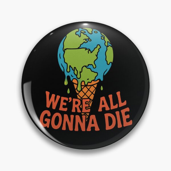 Item preview, We're All Gonna Die designed and sold by Boriken Brujas.