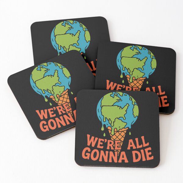 Item preview, We're All Gonna Die designed and sold by Boriken Brujas.