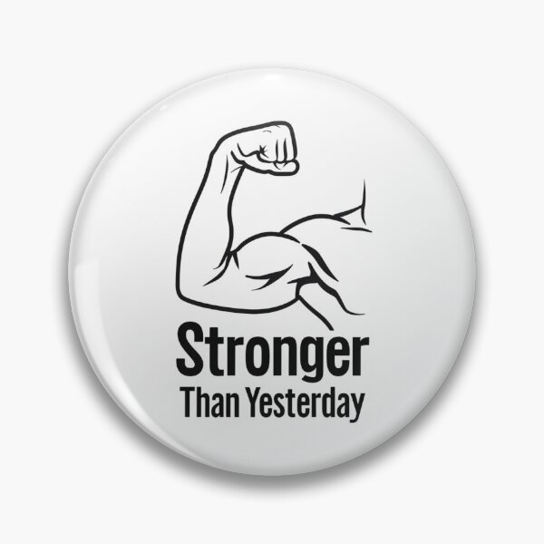 Item preview, Simple raised arm with "Stronger than yesterday" artwork: designed and sold by AliKwStore.