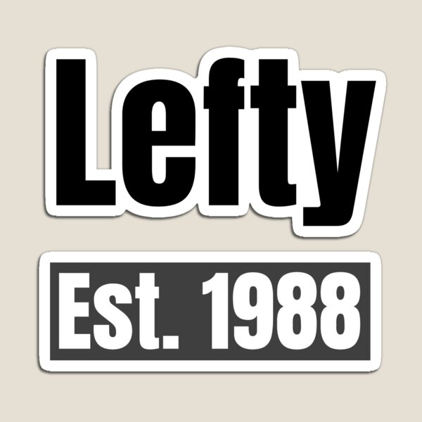 Item preview, Lefty Est. 1988 designed and sold by Leftyshop.