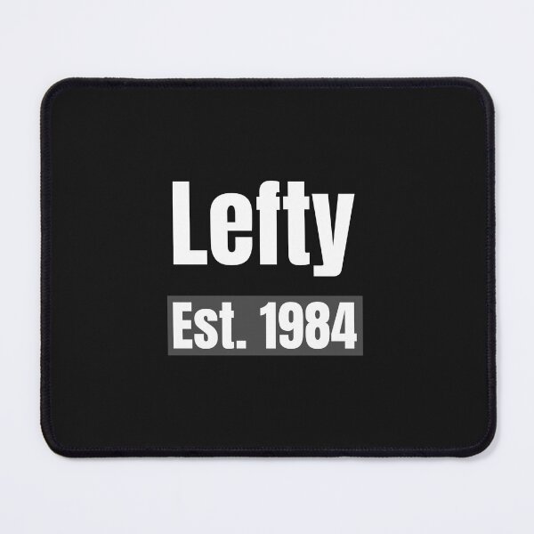 Item preview, Left Est. 1984 designed and sold by Leftyshop.