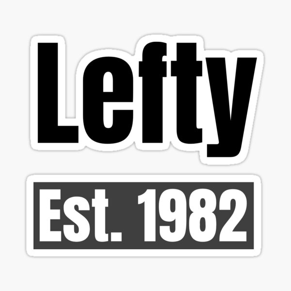 Item preview, Lefty Est. 1982 designed and sold by Leftyshop.