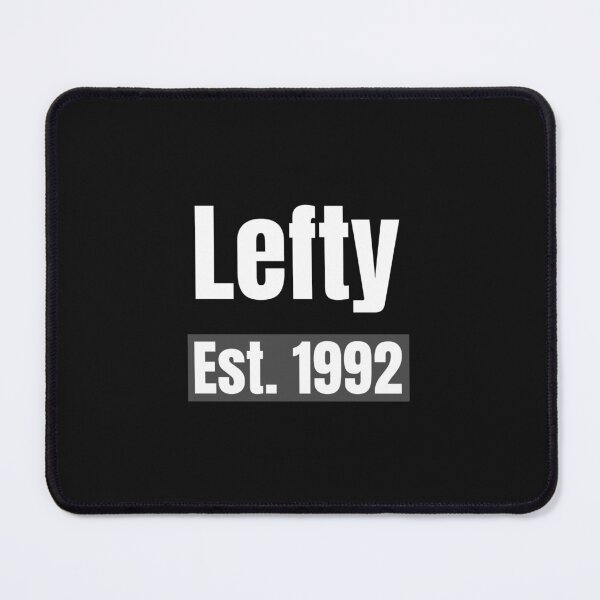 Item preview, Lefty Est. 1992 designed and sold by Leftyshop.