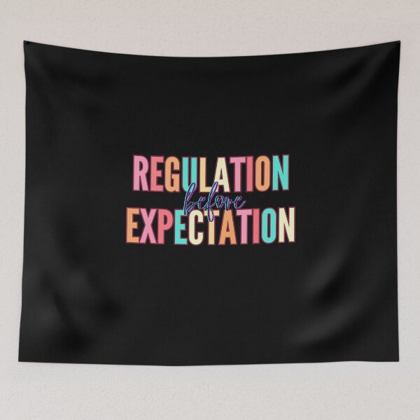 Item preview, Regulation Before Expectation Neurodiversity Affirming designed and sold by belladesign7.