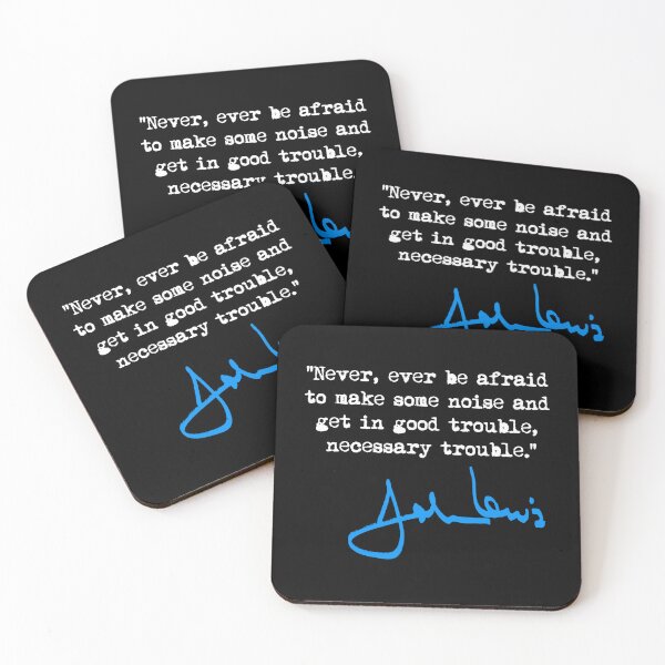 Item preview, Make some NOISE and get in Good Trouble - John Lewis (blue signature) designed and sold by Thelittlelord.