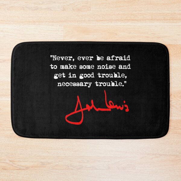 Item preview, Make some NOISE and get in Good Trouble - John Lewis (red signature) designed and sold by Thelittlelord.