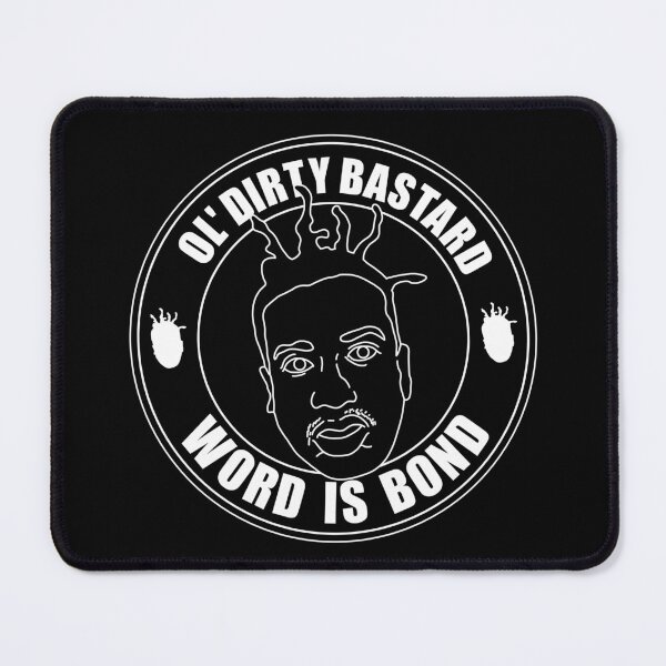 Item preview, Ol' Dirty Bastard, Word is bond, designed and sold by 4gottenlore.
