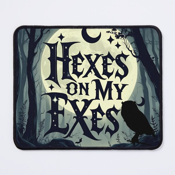 Item preview, Hexes on My Exes designed and sold by Edenglow Prints & Peculiars.