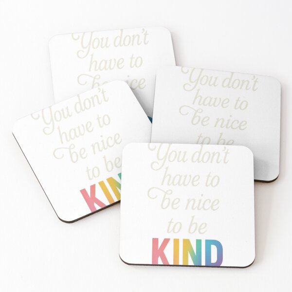 Item preview, You Don’t Have to Be Nice to Be Kind – Bold Empowerment Tee designed and sold by RedTapeThreads.