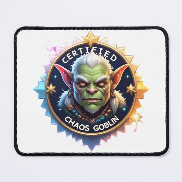 Item preview, Certified Chaos Goblin designed and sold by Edenglow Prints & Peculiars.