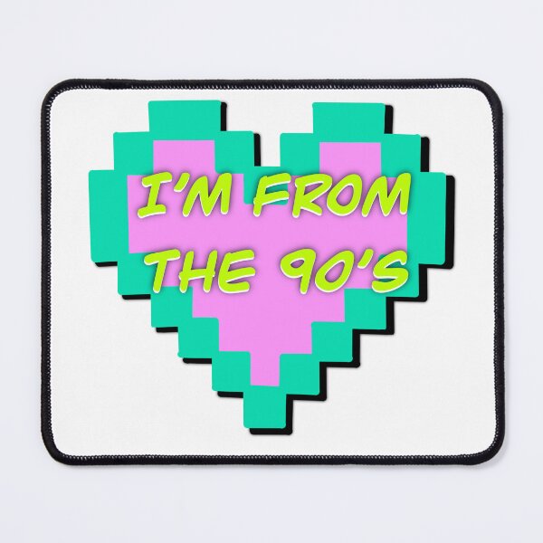 Item preview, “I’m From the 90’s” Pixel Heart Design designed and sold by CmpsDesigns .