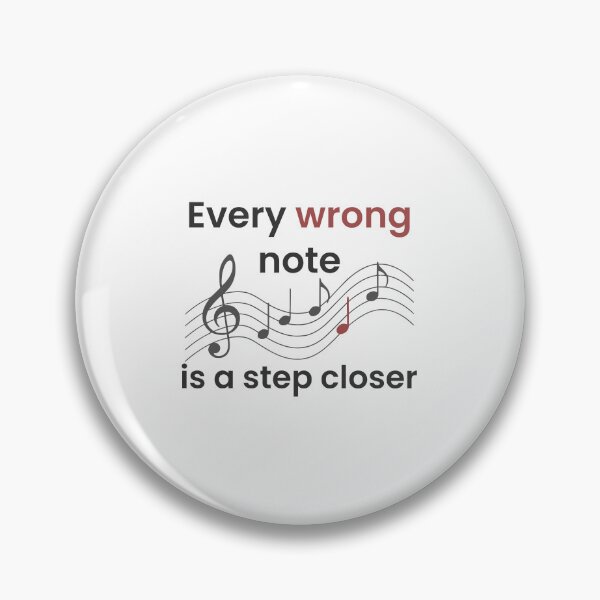Item preview, Every Wrong Note Is a Step Closer – Motivational Music Sticker designed and sold by PracticePlease.