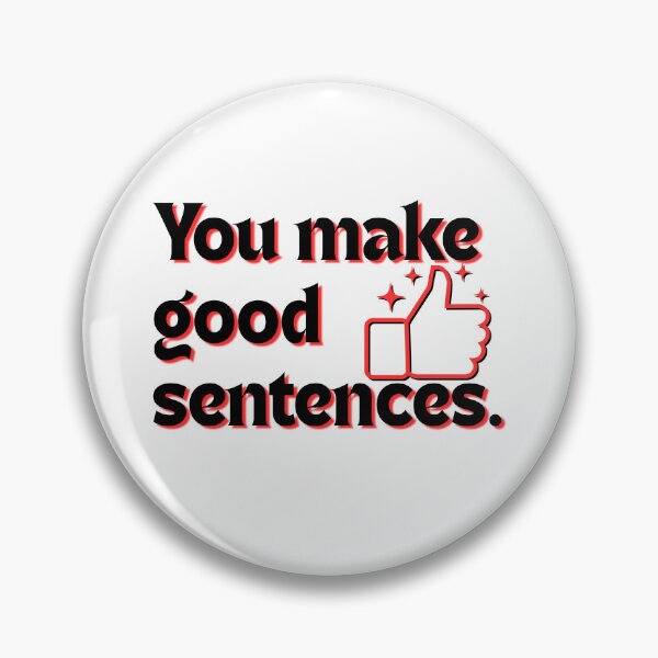 Item preview, Good Sentences designed and sold by nocaponthisship.